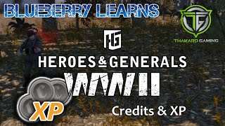 Blueberry learns Heroes & Generals - Episode 3 - Credits & XP