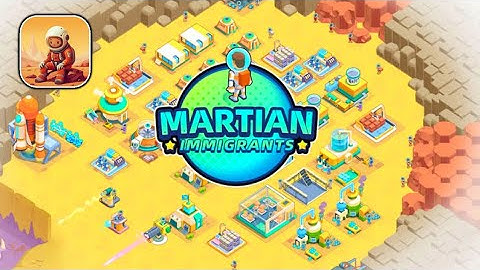 Martian Immigrants Idle Mars Gameplay |  Mobile And Android Game 2024 ▶️ Mobile Game