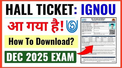IGNOU Hall Ticket Release For December 2025 Exam | How To Download IGNOU Hall Ticket DEC 2025 Exam