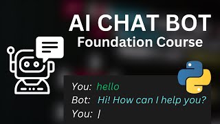 Python AI Chatbot Foundation Course