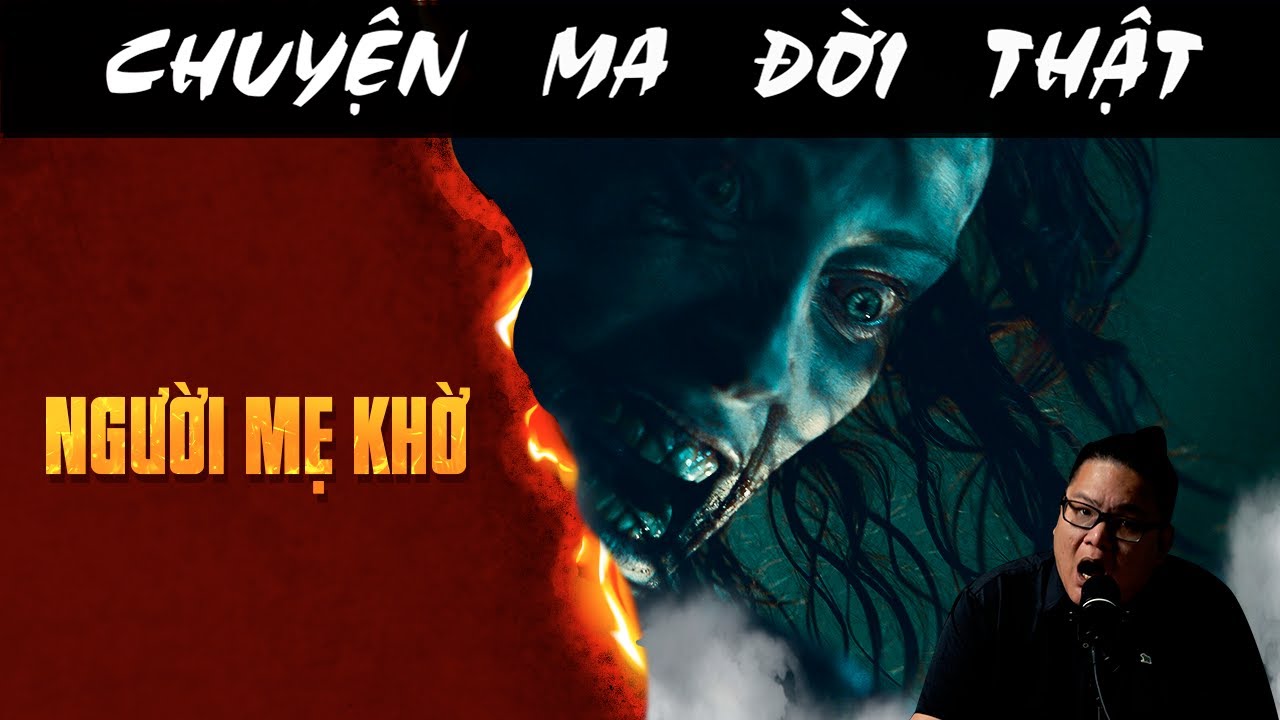 [TẬP 2433] Chuyện Ma Có Thật : NGƯỜI MẸ KHỜ