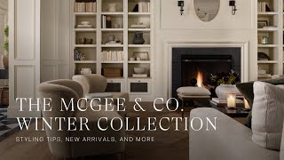 The McGee & Co. Winter Collection is here! #mcgeeandco #wintercollection