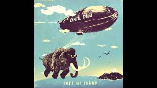 Capital Cities - Safe And Sound