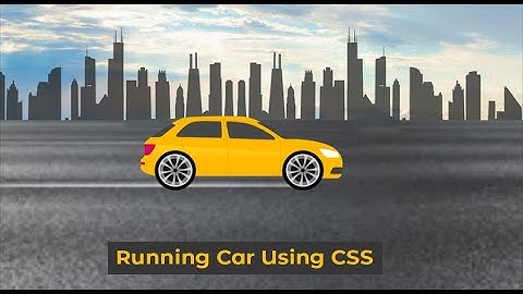Running Car Animation Using CSS - How To Make Moving Car Animation Effects