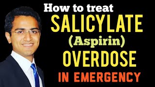 Salicylate (Aspirin) Poisoning/Overdose Treatment & Management, Forensic Toxicology lectures, USMLE