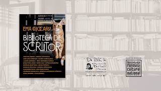 Ema Cojocaru – Bibliotecă de scriitor | Booktrailer