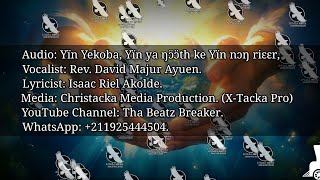 Yin Yekoba, yin ya ngoth ke yin nong rieer