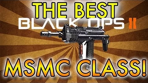 The Best MSMC Class - After Patch Black Ops 2