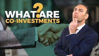 CoInvestments in Private Equity  Everything You Need to Know