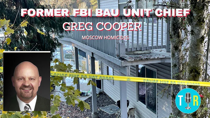 Former FBI BAU Profiler Discusses The Idaho Quadru...