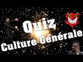 Quiz Culture Générale !!! 30 Questions