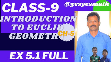 EX 5.1 - INTRODUCTION TO EUCLID GEOMETRY - CLASS 9 - CH 5 - CBSE MATHS IN TAMIL @yesyesmath