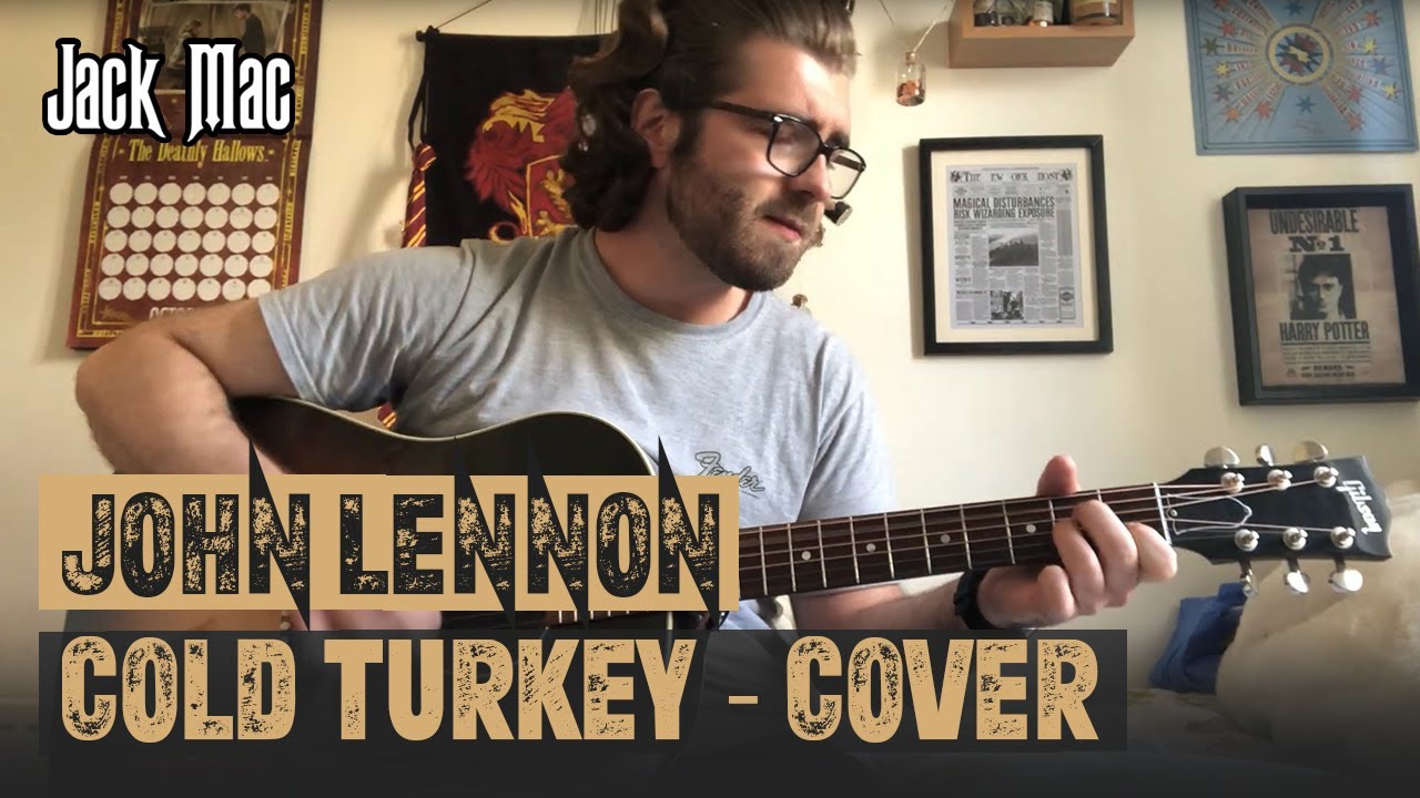 🎶 John Lennon Cold Turkey (Acoustic Cover) 🎶 YouTube