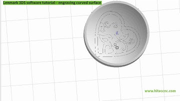 Lenmark 3DS software tutorials----engraving curved surface
