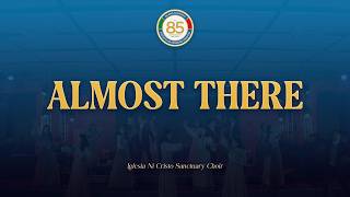 Almost There | MINDORO ORIENTAL: 85th Anniversary Concert