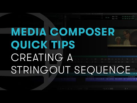 Media Composer Quick Tips: Creating a Stringout Sequence