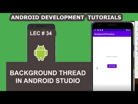 Running Android tasks in background threads  | 34 | Android Development Tutorial for Beginners