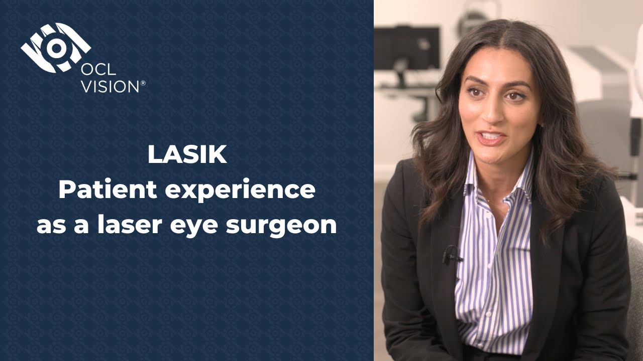 LASIK Experience - from patient to surgeon | OCL Vision
