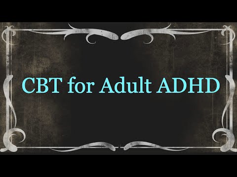 بالغ ADHD کے لیے CBT