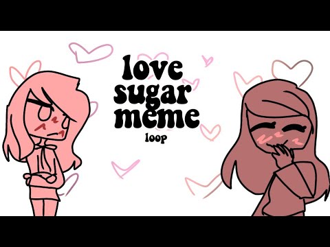 love-sugar-meme//-valentines-special