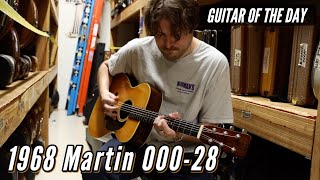1968 Martin 000-28 Guitar Of The Day