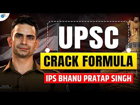 How to Crack UPSC: Real Strategy | IPS Bhanu Pratap Singh | Josh Talks #civilservices #motivation