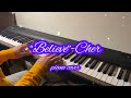 “Believe”-Cher ｜Emotional Piano Cover