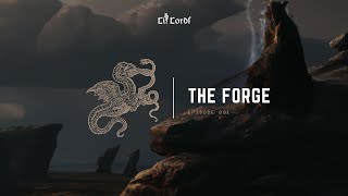 Lit Lords In The Studio: Forge 1