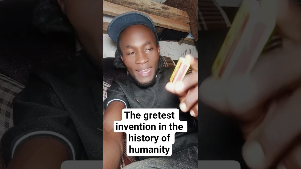 a matchbox is the greatest invention in the history of humanity