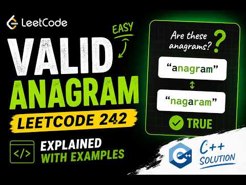 Valid Anagram | LeetCode 242 | C++ Solution | Easy Explanation | HashMap Approach