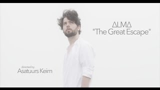 Video thumbnail of "ALMA  The Great Escape"