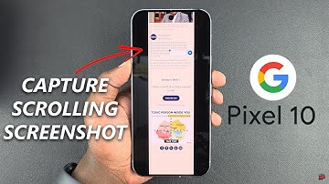 Google Pixel 10 / 10 Pro : How To Take Scrolling Screenshot