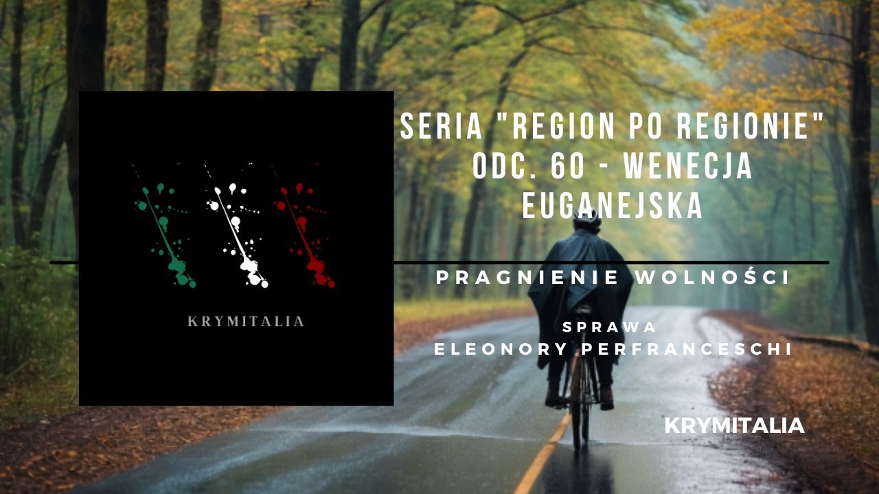 Odcinek 60. Eleonora Perfranceschi (podcast kryminalny)