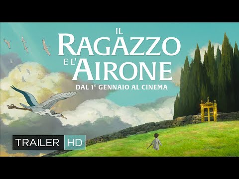 Il ragazzo e l'airone, il nuovo film del maestro Premio Oscar Hayao Miyazaki | Trailer Italiano HD