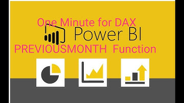 POWER BI - DAX- PREVIOUSMONTH  FUNCTION