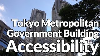 Tokyo Metropolitan Government Building Accessibility Review