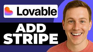 How To Add Stripe To Your Lovable App (Step By Step)
