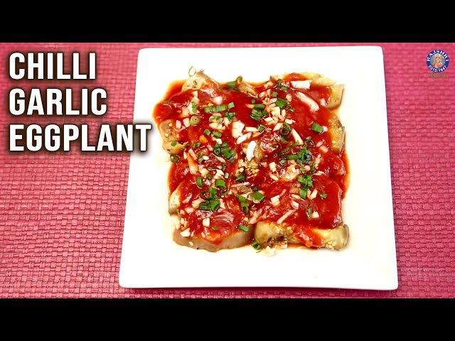 Chilli Garlic Eggplant - Chinese Eggplant Recipe By Annuradha Toshniwal | Rajshri Food