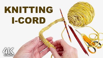 How to Knit an I-Cord | I-Cord Knitting Tutorial