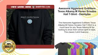 Awesome Aggieland Outfitters Texas A&amp;amp;M Hanes Scoates Hall T-Shirt