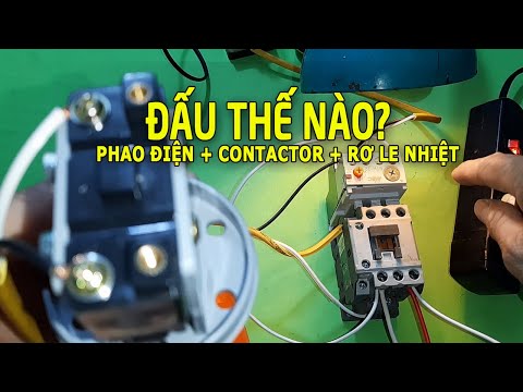 Video Đấu phao điện qua contactor cực dễ - youtube