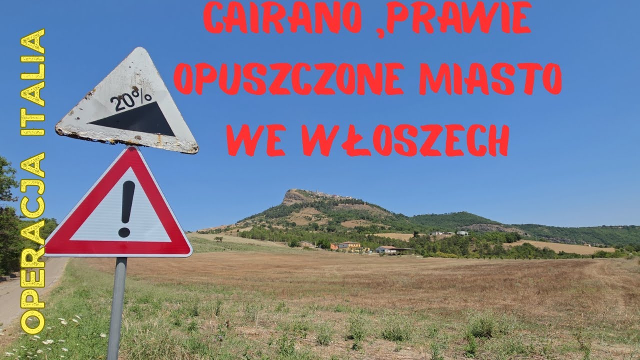 CAIRANO, PRAWIE OPUSZCZONE MIASTO.  cz.27