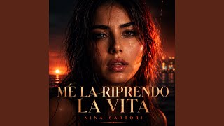 Me La Riprendo La Vita