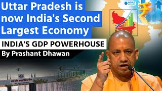 Uttar Pradesh is now India's Second Largest Economy | INDIA'S GDP POWERHOUSE