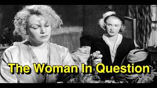 The Woman in Question 1950 Jean Kent, Dirk Bogarde, John McCallum, Susan Shaw, Charles Victor