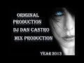 Mix dj dan castro official lyric