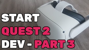 Get Started with Oculus Quest 2 Development - Part 3: Sideloading With SideQuest