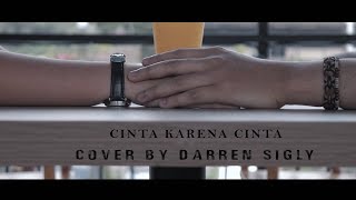 Download Judika - Cinta Karena Cinta ll COVER By DARREN SIGLY Mp3 Download Judika - Cinta Karena Cinta ll COVER By DARREN SIGLY Mp3