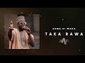 Taka Rawa ZUMA AI WAKA Sabuwar Waka Hausa Wedding Dance Song