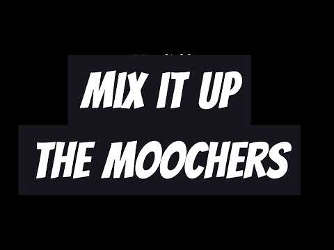Mix it up | The Moochers | Karaoke